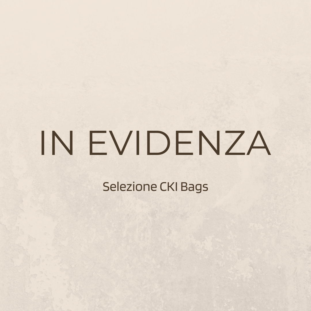 selezione in evidenza CKI Bags collezione prodotti artigianali